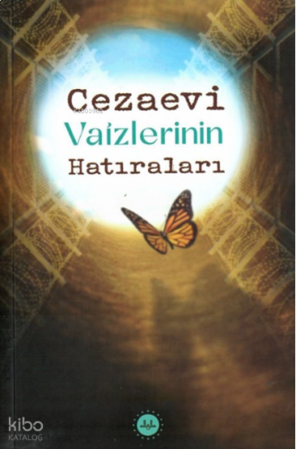 Cezaevi Vaizlerinin Hatıraları | benlikitap.com