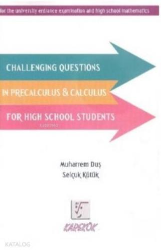 Challenging Questions in Precalculus Calculus; for High School Student