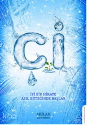 Çi; İyi Bir Hikaye Asıl Bittiğinde Başlar