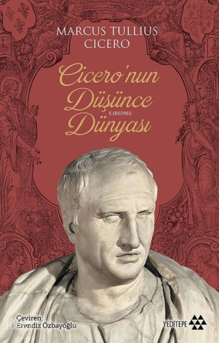 Cicero'nun Düşünce Dünyası | benlikitap.com