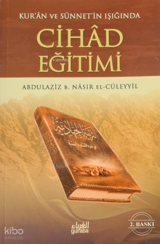 Kur'an ve Sünnetin Işığında Cihad Eğitimi | benlikitap.com