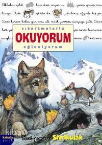 Çıkartmalarla Okuyorum Eğleniyorum; Kurt Yavrusu Sivrikulak
