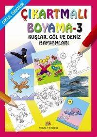 Çıkartmalı Boyama 3| Çıkartmalı Boyama. (1-4) Takım Satılır; Kuşlar, G