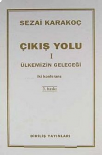 Çıkış Yolu I