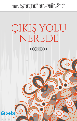 Çıkış Yolu Nerede? | benlikitap.com