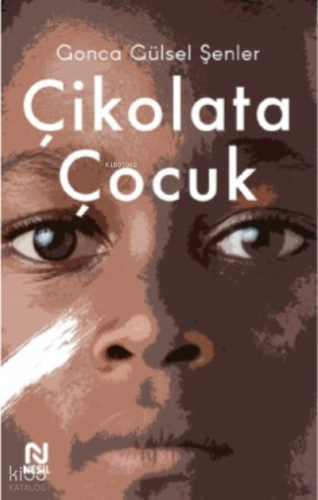 Çikolata Çocuk | benlikitap.com
