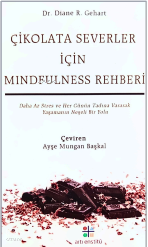 Çikolataseverler İçin Mindfulness Rehberi