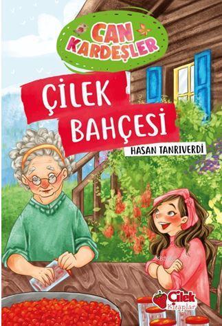 Çilek Bahçesi / Can Kardeşler 4