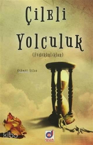 Çileli Yolculuk; Fedakarlıklar | benlikitap.com