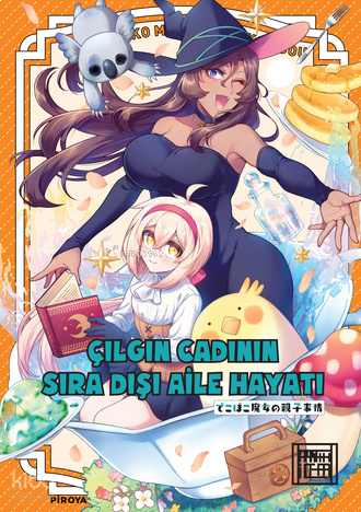 Çılgın Cadının Sıra Dışı Aile Hayatı 3