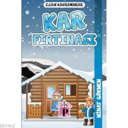 Çılgın Kahramanlar - Kar Fırtınası