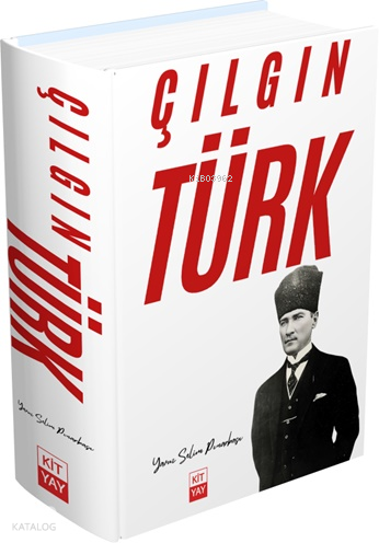 Çılgın Türk Atatürk | benlikitap.com
