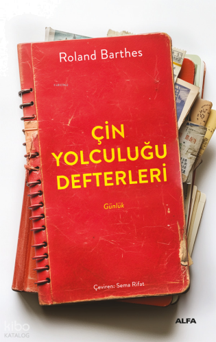 Çin Yolculuğu Defterleri