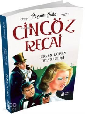 Cingöz Recai; Arsen Lüpen İstanbul'da | benlikitap.com