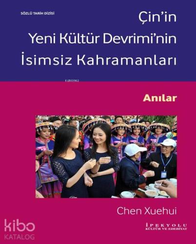 Çin'in Yeni Kültür Devrimi'nin İsimsiz Kahramanları | benlikitap.com