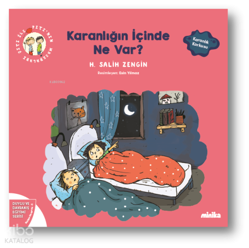 Çıtı ile Pıtı’nın Maceraları: Karanlığın İçinde Ne Var?