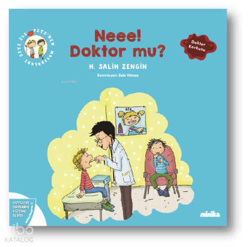 Çıtı ile Pıtı’nın Maceraları: Neee! Doktor mu?