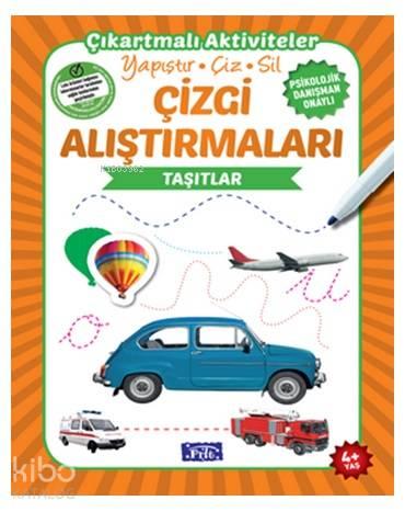 Çizgi Alıştırmaları - Taşıtlar; Yapıştır - Çiz - Sil | benlikitap.com