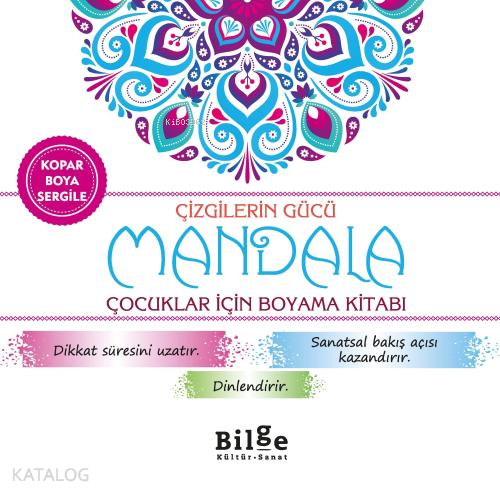 Çizgilerin Gücü - Mandala;Çocuklar İçin Boyama Kitabı