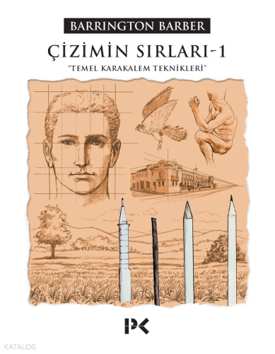 Çizimin Sırları 1; Temel Karakalem Teknikleri