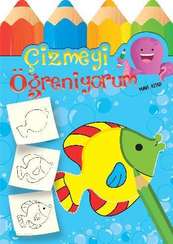 Çizmeyi Öğreniyorum Mavi Kitap