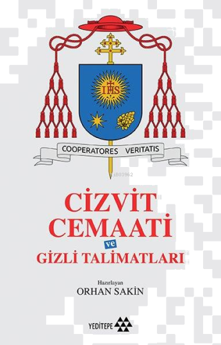 Cizvit Cemaati ve Gizli Talimatları | benlikitap.com