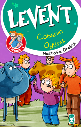 Çobanın Oyunu - Levent İş Peşinde 4 | benlikitap.com
