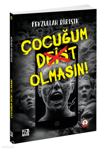 Çocuğum Deist Olmasın!