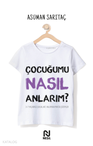 Çocuğumu Nasıl Anlarım?