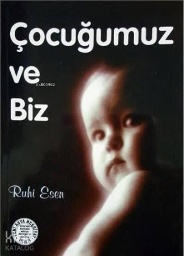 Çocuğumuz ve Biz | benlikitap.com