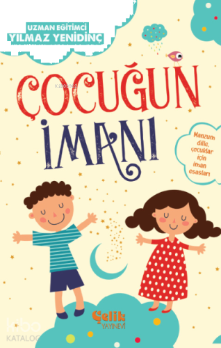 Çocuğun İmanı;Manzum Dille, Çocuklar İçin İman Esasları