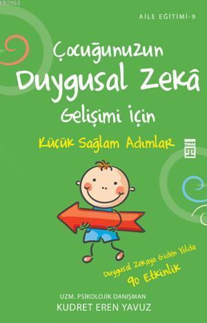 Çocuğunuzun Duygusal Zeka Gelişimi İçin | benlikitap.com