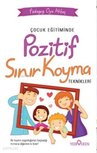 Çocuk Eğitiminde Pozitif Sınır Koyma Teknikleri | benlikitap.com
