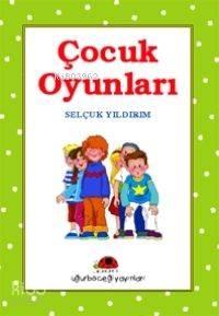 Çocuk Oyunları - 1 | benlikitap.com