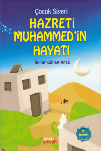 Çocuk Siyeri - Hazreti Muhammed'in Hayatı | benlikitap.com