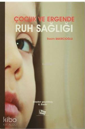 Çocuk ve Ergende Ruh Sağlığı