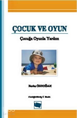 Çocuk ve Oyun | benlikitap.com