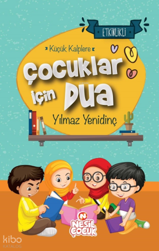 Çocuklar İçin Dua;Küçük Kalplere