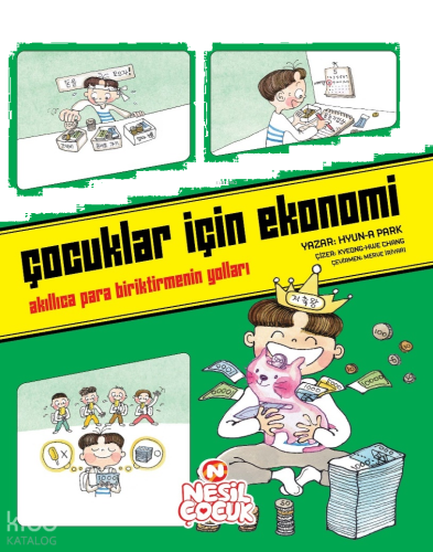 Çocuklar İçin Ekonomi;Akıllıca Para Biriktirmenin Yolları | benlikitap