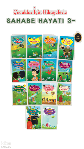 Çocuklar İçin Hikâyelerle Sahabe Hayatı-3 (14 Kitaplık Set) | benlikit