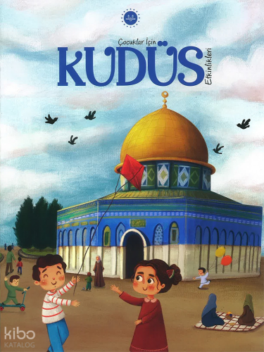 Çocuklar İçin Kudüs Etkinlikleri | benlikitap.com