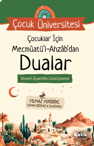Çocuklar İçin Mecmuatül Ahzab'dan Dualar;Çocuk Üniversitesi | benlikit