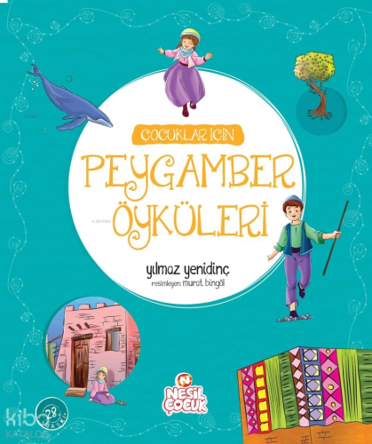 Çocuklar İçin Peygamber Öyküleri