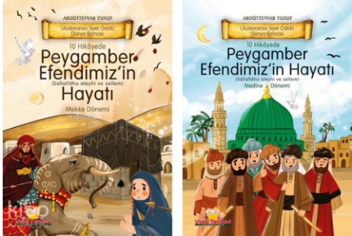 Çocuklar İçin Peygamberimizin Hayatı Mekke ve Medine Dönemi 2 Kitap (C