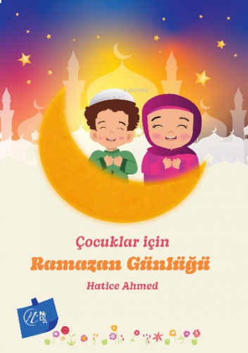 Çocuklar İçin Ramazan Günlüğü | benlikitap.com