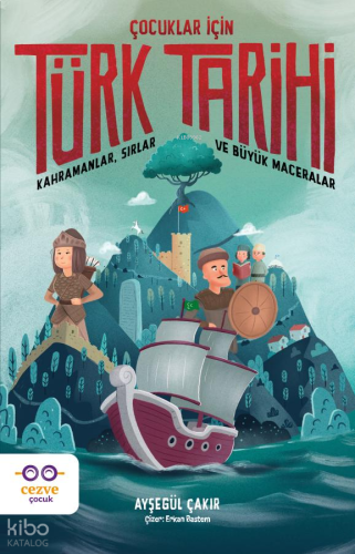 Çocuklar İçin Türk Tarihi | benlikitap.com