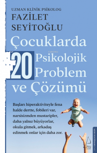 Çocuklarda 20 Psikolojik Problem ve Çözümü | benlikitap.com
