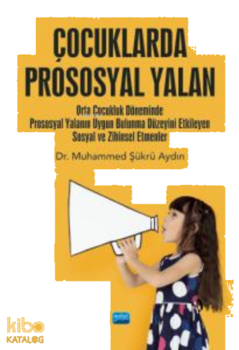 Çocuklarda Prososyal Yalan