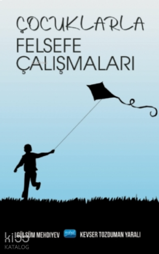 Çocuklarla Felsefe Çalışmaları | benlikitap.com