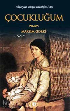 Çocukluğum